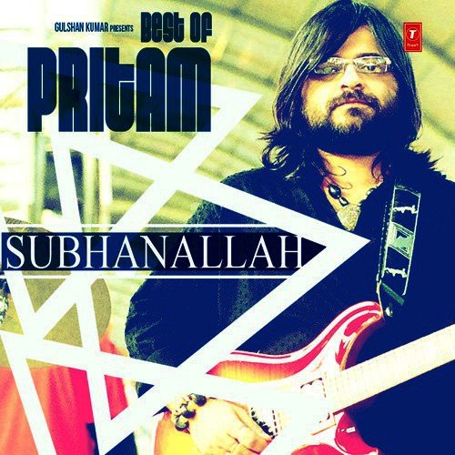 Best Of Pritam - Subhanallah KK MP3 Download
